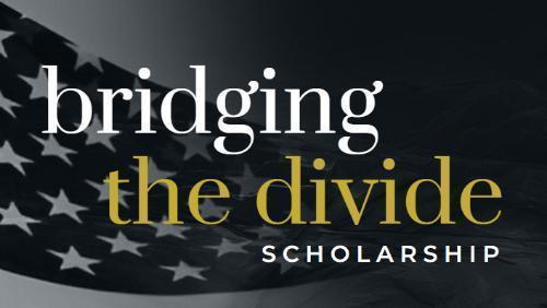 Bridging the Divide Scholarship