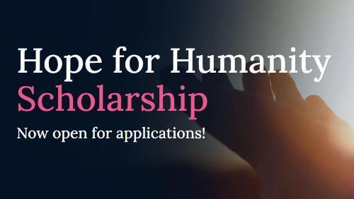 Hope for Humanity Scholarship